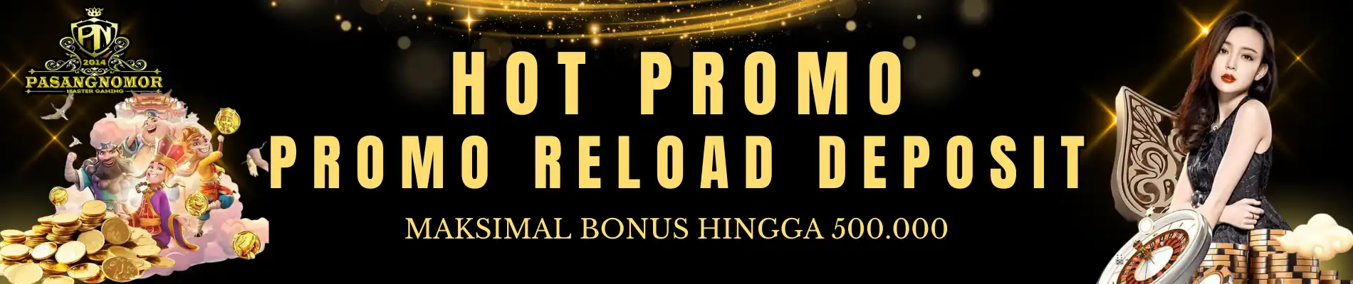 PROMO BONUS RELOAD DEPOSIT